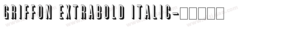 Griffon Extrabold Italic字体转换